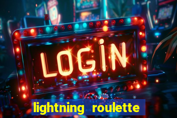 lightning roulette como jogar